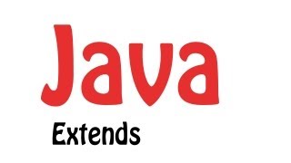 Java Programming Tutorial: 2.10 - Extends Java Programming Tutorial: 2.10 - Extends
