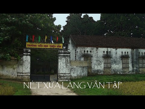 NÉT XƯA LÀNG VÂN TẬP