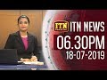 ITN News 6.30 PM 18-07-2019