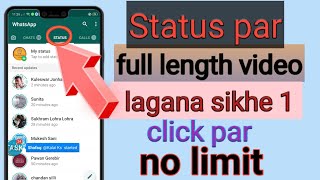 Status par 15 second se jyada video upload kaise kare || how to remove whatsapp status time limit