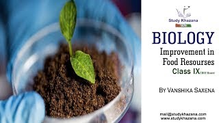 Improvement in Food Resources - Biology Class - 9 | Study Khazana