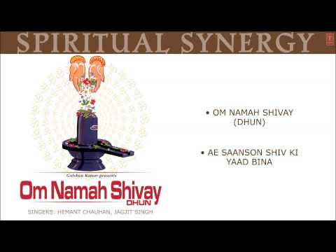 Om Namah Shivay Dhun Shiv Bhajan By Hemant Chauhan Jagjit Singh...