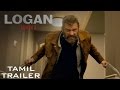 Logan | Official Tamil Trailer | Fox Star India | March 3