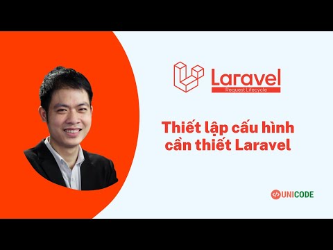 Khoá học Laravel Framework 8.x Thiết lập cấu hình cần thiết cho Laravel