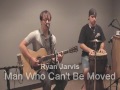 The Script - Man Who Can't Be Moved (Mark Andersen and Ryan Jarvis Cover)