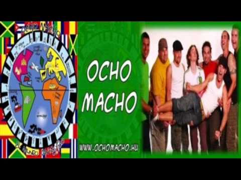 Ocho Macho - A Donde Vas