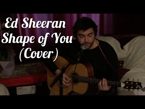 Ed Sheeran - Shape of you (COVER) Ed Sheeran - Shape of you (COVER) #1