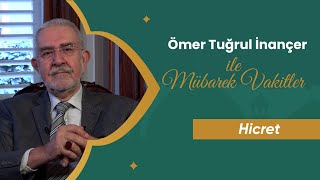 Mübarek Vakitler - 2. Bölüm Hicret Ömer Tuğrul İnançer