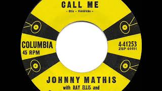 Watch Johnny Mathis Call Me video