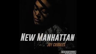 Watch Joy Crookes New Manhattan video
