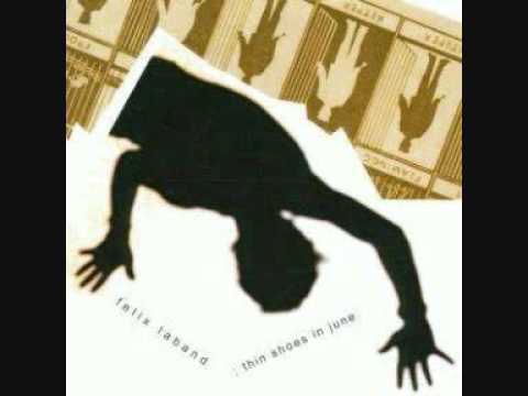 Felix Laband - Thin Shoes In June Felix Laband - Thin Shoes In June