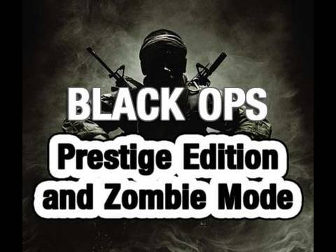 Black Ops Zombie Mode and Prestige Edition Review