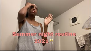 Realistic Summer Night Routine 2021 Tyia Nicole