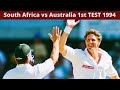 South Africa vs Australia 1st TEST @JO'BURG 1994 | FULL HIGHLIGHTS |