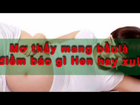 Nằm mơ thấy có bầu là điềm báo gì - Giải mã giấc mơ thấy có bầu