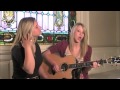 Break Or Bend - Original Acoustic Guitar Song by Emily and Rachel Bt - guitarrx3girl