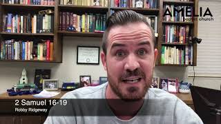 Devotional • Thursday 10.29.2020 • 2 Samuel 16-19