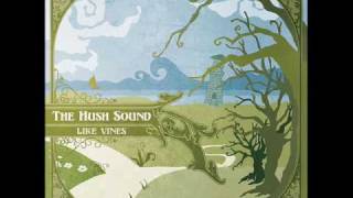Watch Hush Sound Magnolia video