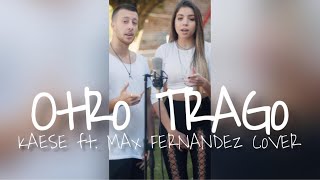 Sech - Otro Trago ft. Darell (Cover) Kaese y Max Fernandez