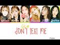 Download (G)I-DLE - Don't Text Me |Sub. Español + Color Coded| (HAN/ROM/ESP) (G)I-DLE - Don't Text Me |Sub. Español + Color Coded| (HAN/ROM/ESP)