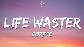Watch Corpse Life Waster video