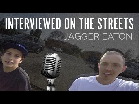 Jagger Eaton | Interviewed on the Streets