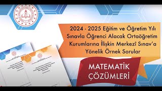 Merkezî Sınava Yönelik Nisan Ayı 2025 Örnek Soruları Çözümleri - Sayisal Bölüm