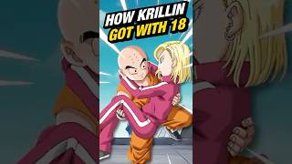 How Krillin Got Android 18 In Dragon Ball