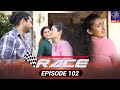 Race Episode 102