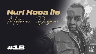 Nuri Hoca Ile Motora Doğru Canlı Yayın