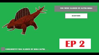 I Got Slained By Alpha Maka In Return I Slayed Its Family Ep