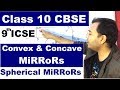 Spherical Mirrors | Concave and Convex Mirror | Class 10 CBSE REFLECTION | Class 9 ICSE |