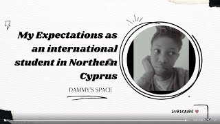 What To Expect As A New International Student In Northern Cyprus
