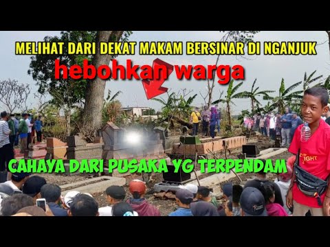 Yang Lagi Viral !! makam di logawe Nganjuk keluarkan cahaya warna warni..ini buktinya...