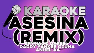 Asesina Remix Karaoke Con Letra Brytiago Darell Daddy Yankee Ozuna Anuel Aa Asesina Remix Karaoke Con Letra Brytiago Darell Daddy Yankee Ozuna Anuel Aa