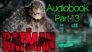 Part 3 - Batman Arkham Knight The Riddlers Gambit By Alex Irvine - Batman Audiobook Unabridged
