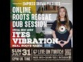 Empress Shema Online Roots Reggae Dub Session #Ites Vibration