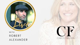 The Carol Frazier Show with Robert Alexander