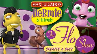 Hermie And Friends The Flo Show Creates A Buzz Christian Animation