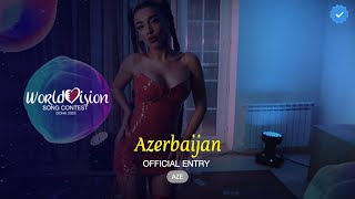 Samra - AZN - Azerbaijan 🇦🇿 -  entry - Worldvision 2022