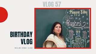Birthday Vlog Vlog 57 Neelam Singh Vlogs
