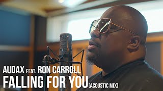 Audax Music Ft. Ron Carroll - Falling For You