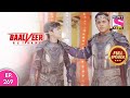 Baalveer Returns | Full Episode | Episode 269 | 21st June, 2021