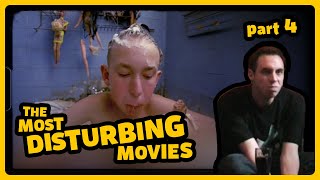 The Most Disturbing Movies Ever Pt. 4
