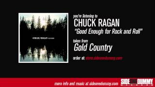 Watch Chuck Ragan Good Enough For Rock And Roll video