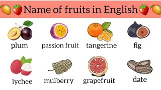 + 50 Fruit Names In English
