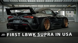 LOW and WIDEBODY  Toyota Supra | LBWK