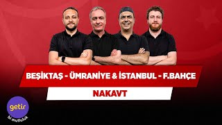 İstanbulspor - Fenerbahçe & Beşiktaş - Ümraniye | Önder Ö. & Ali Ece & Uğur K. &