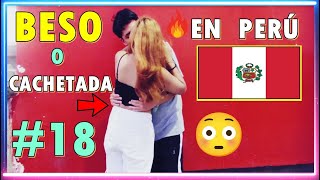 Beso O Cachetada En Perú Besando Desconocidas