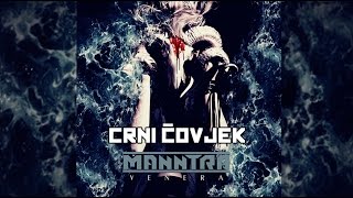Manntra - Crni Čovjek (Lyric Video)